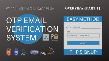 PHP Signup with OTP Email Verification System - Overview (Part 1)