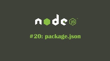 NodeJS Tutorial 20: package.json File