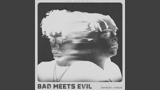 Download Lagu Bad Meets Evil