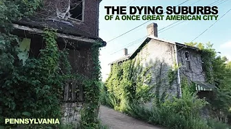 I Visited The Dying Suburbs Of A Once Great American City in PENNSYLVANIA