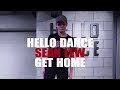 GET HOME  sean lew Choreography-HELLO DANCE