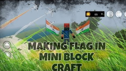 Making india flag in mini block craft 