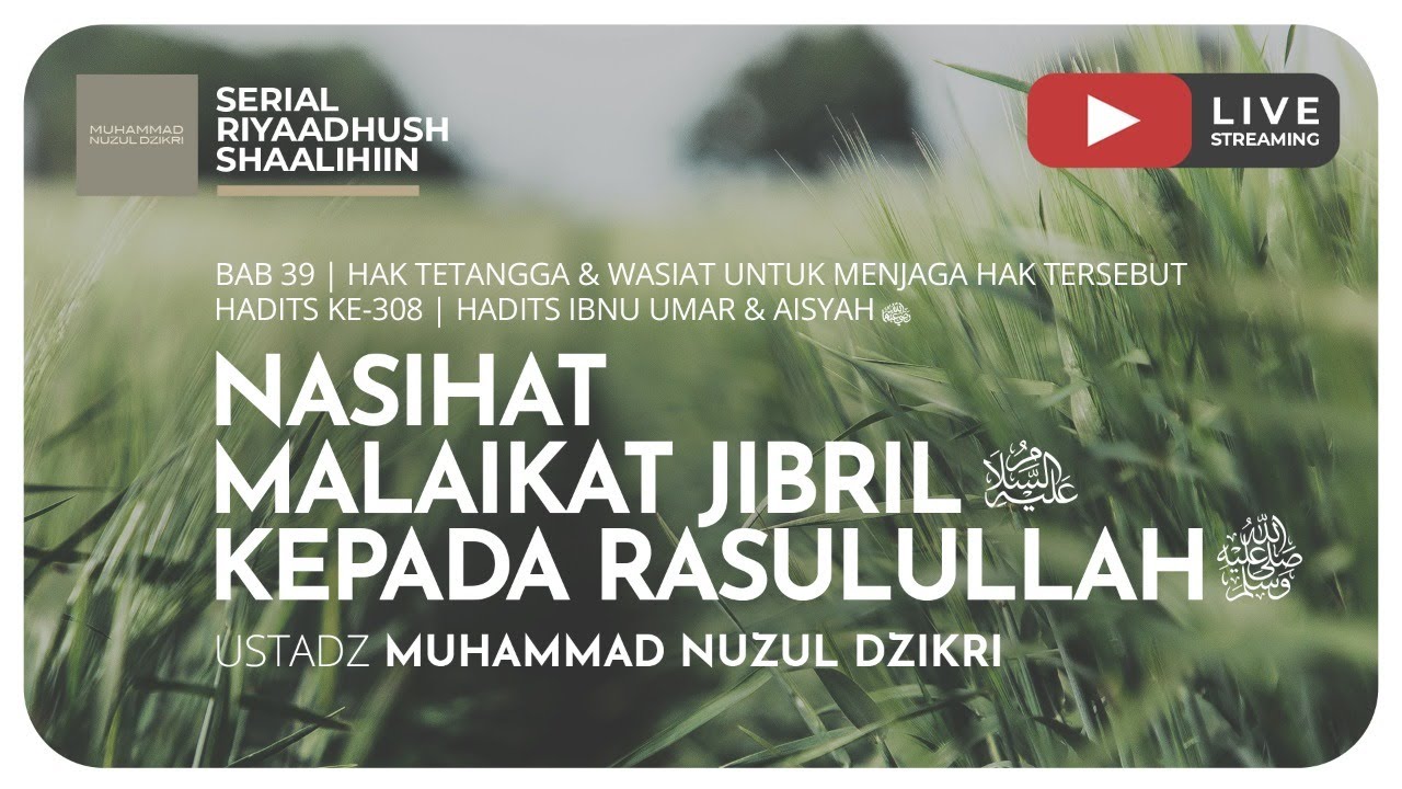 945. NASIHAT MALAIKAT JIBRIL KEPADA RASULULLAH ﷺ | Riyaadush Shaallihin