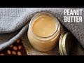 Homemade Peanut Butter | Healthy Peanut Butter Recipe