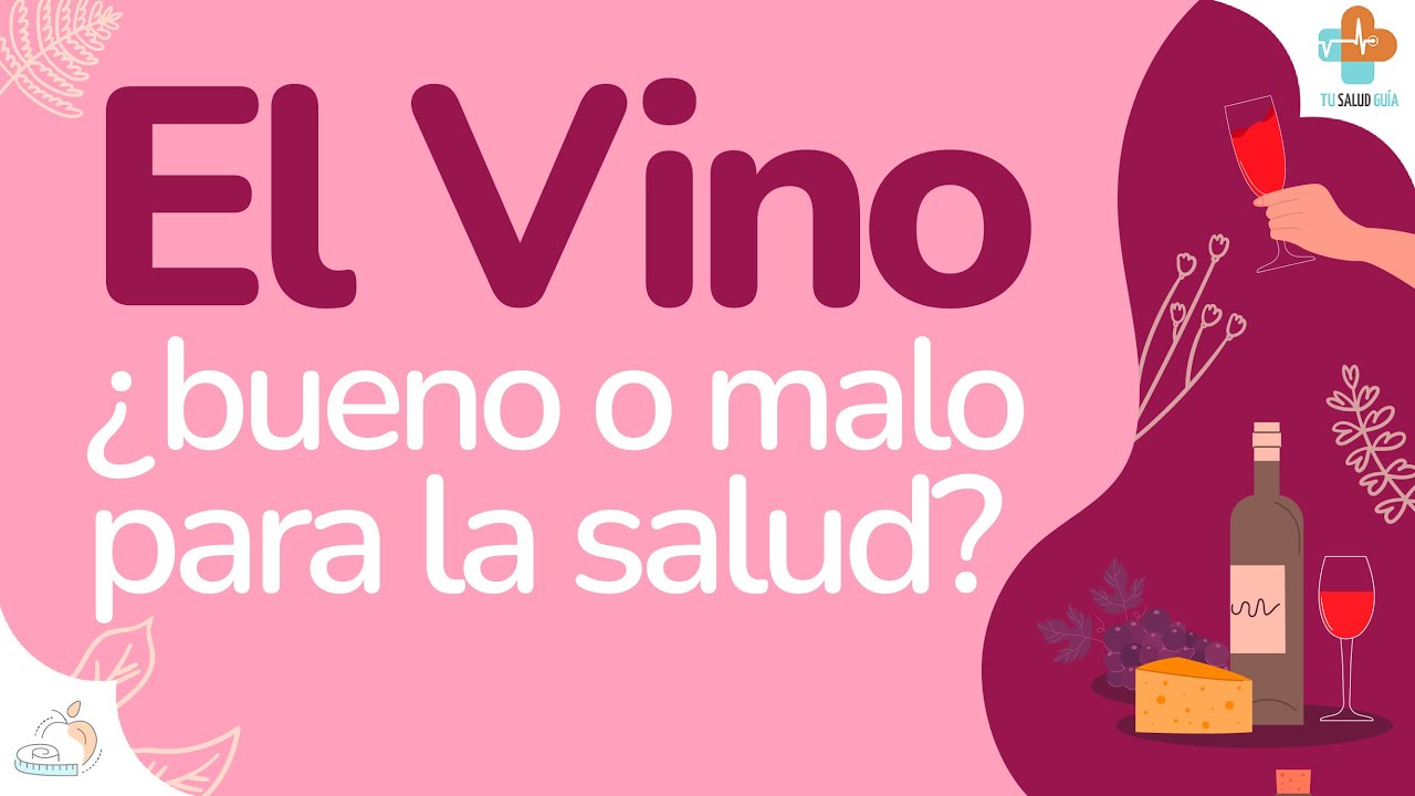 El Vino ¿bueno o malo para la salud? | Tu Salud Guía - YouTube