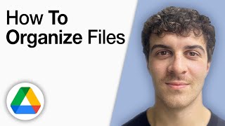 How To Organize Files in Google Drive [2025 Full Guide]