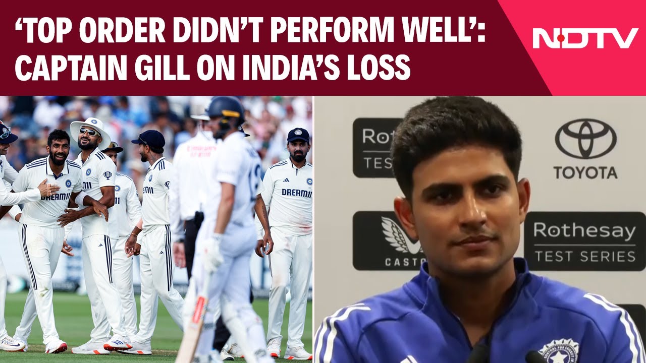 India England Test | “Didn’t Perform Well…”: Gill Admits Top Order Flop Cost India 3rd Test