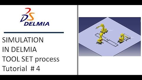 ROBOTIC SIMULATION DELMIA Tutorial #4 (PROCESS WITH THREE ROBOTS)