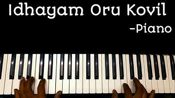Idhayam Oru Kovil song Piano | Idhaya Kovil | Piano Tutorial |