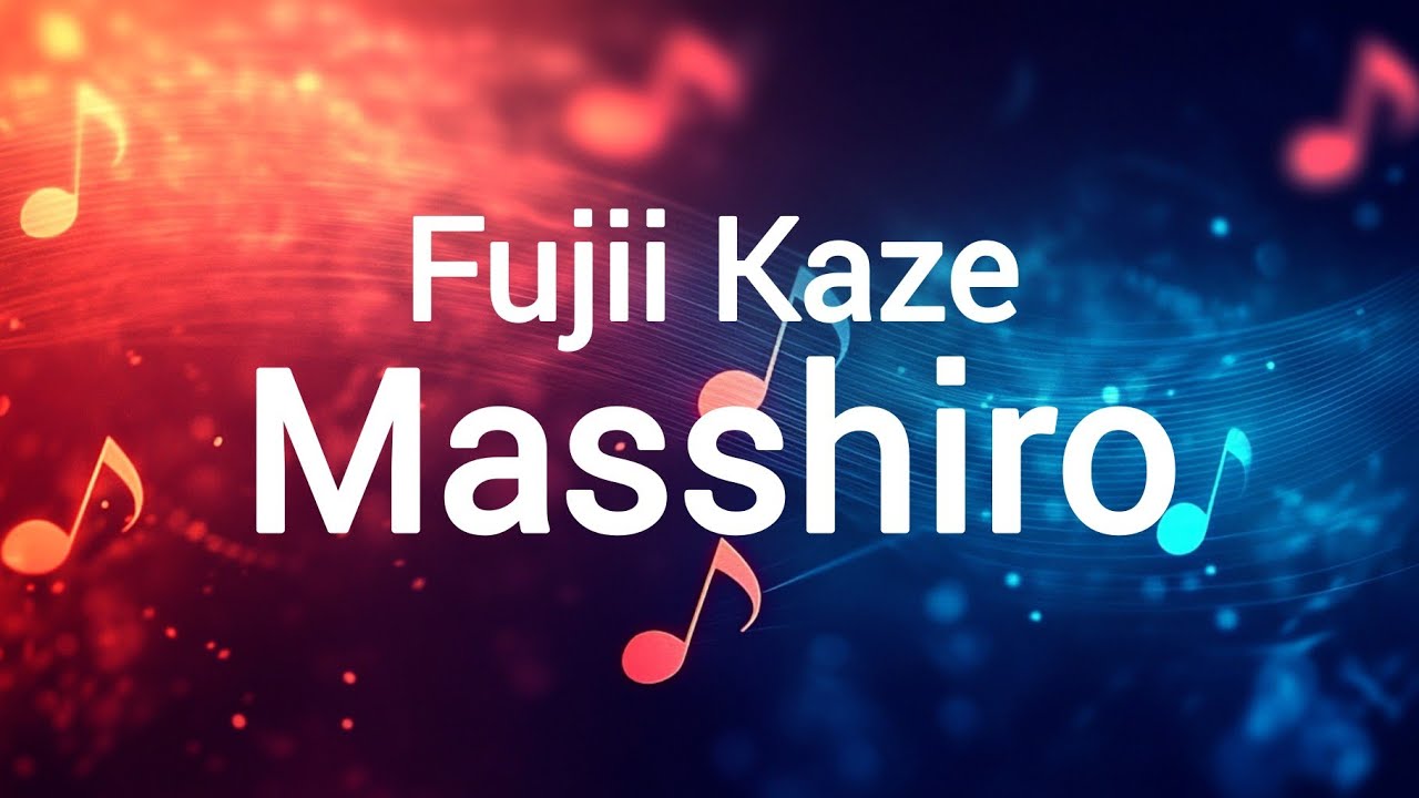 Fujii Kaze - Masshiro Lyrics
