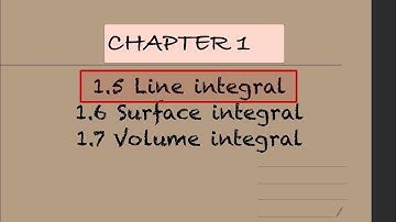 VECTOR CALCULUS: Line integral