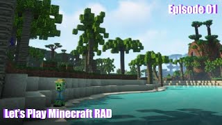 Let's Play | Minecraft RAD | Episode 01