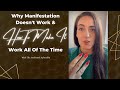 Why Manifestation Doesn't Work & How To Make It Work - The Awakened Aphrodite