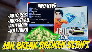 🎮 UPDATED Jailbreak Script Hack 2025 l Auto Rob, Arrest All, Kill Aura, Anti Mode & More | No Key