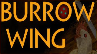 Burrow Wing | GamePlay PC