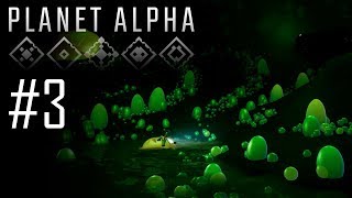 PLANET ALPHA Chapter 3 & 1st Artefact - Walkthrough / Playthrough / Guide