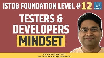 ISTQB Foundation Level #12 - Testers and Developers Mindset