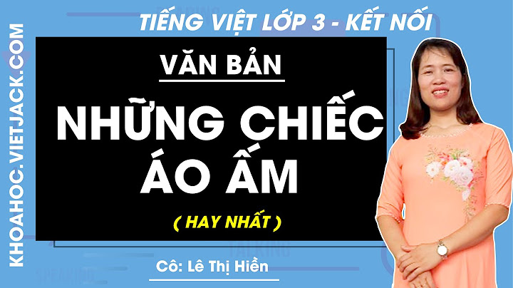 Bài văn tả chiếc áo ấm lớp 4 năm 2024