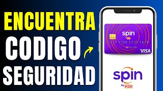 Cuál es el Código de Seguridad de una Tarjeta Spin by OXXO (En 1 minuto)