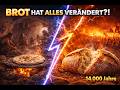 🥖 Brot stürzte Könige – 10 Fakten aus 14.400 Jahren Geschichte [Doku]