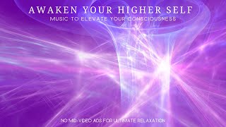 Awaken your higher self: Elevate your Consciousness by Sleep Easy Relax - Keith Smith 1,347 views 4 weeks ago 5 hours, 40 minutes