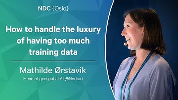 How to handle the luxury of having too much training data - Mathilde Ørstavik - NDC Oslo 2023