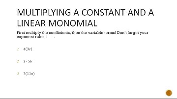 Multiplying a Constant and a Linear Monomial