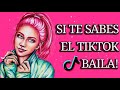 Si Te Sabes El Tiktok Baila! - 2021