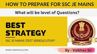 How to prepare for SSC JE MAINS| Best Strategy for SSC JE MAINS|SSC JE Cutoff 2023|SSC JE 2023 Mains