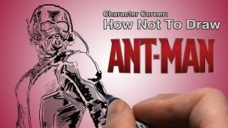 How Not To Draw Ant-Man Character Corner Good Palette