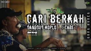 Cari Berkah  Wali Band  Dangdut Koplo Version  Remix By Jbg Project