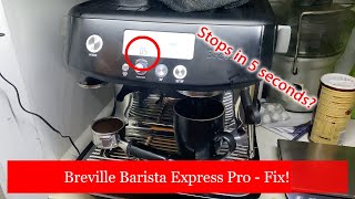 Breville Barista Express Pro - Stops in 5 seconds
