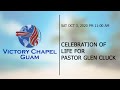 Celebration of Life Service for Pastor Glen Cluck