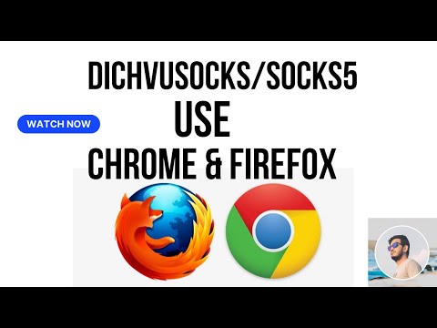 How to setup Socks5/Proxy in browser perfectly. Chrome/Firefox proxy setup. #dichvusocks #2022 #2021