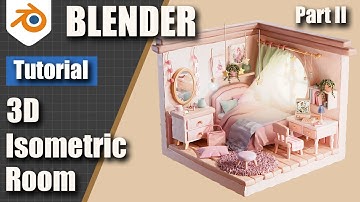 3D Isometric Bedroom | Blender Tutorial for Beginners | Part 2