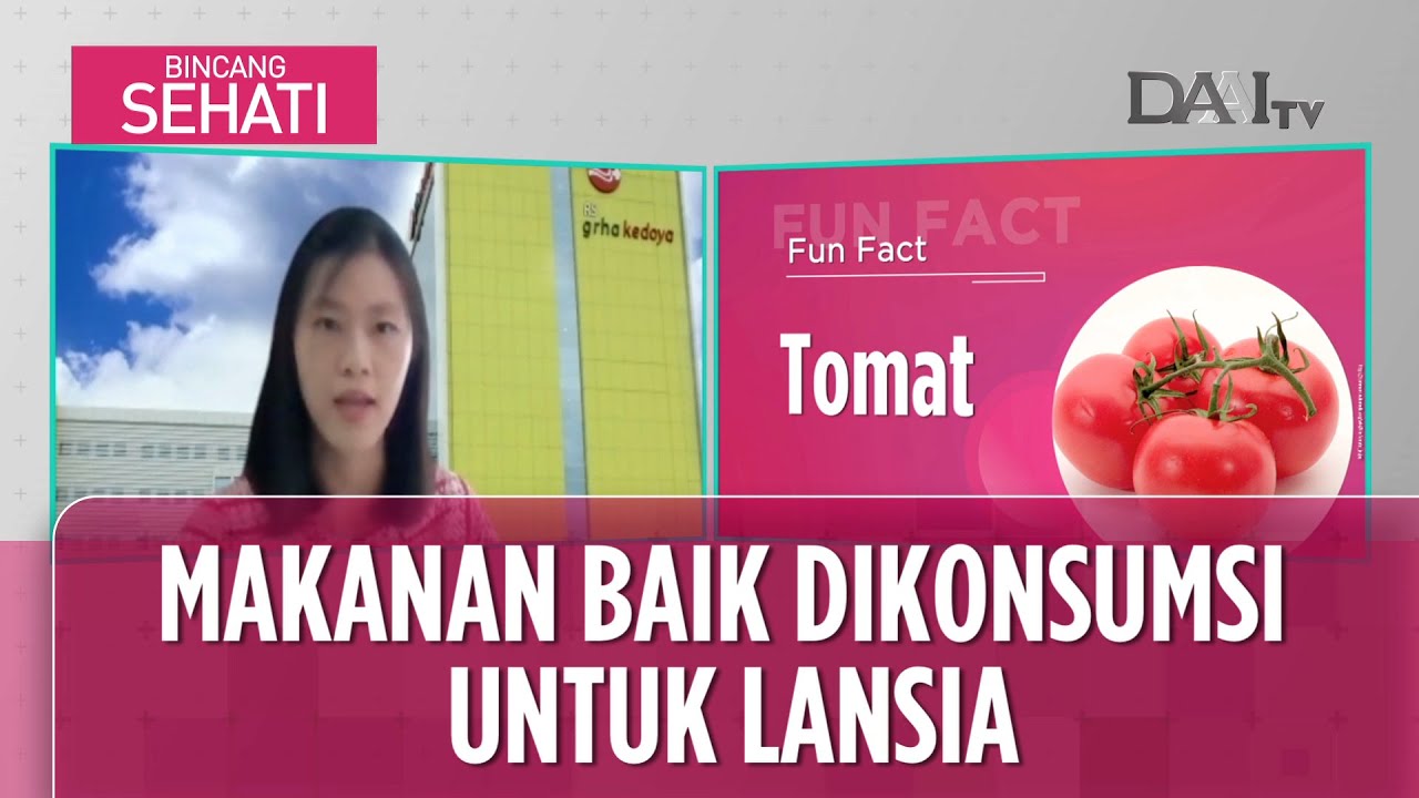 Makanan Baik Untuk Lansia | Bincang Sehati (Part 1)