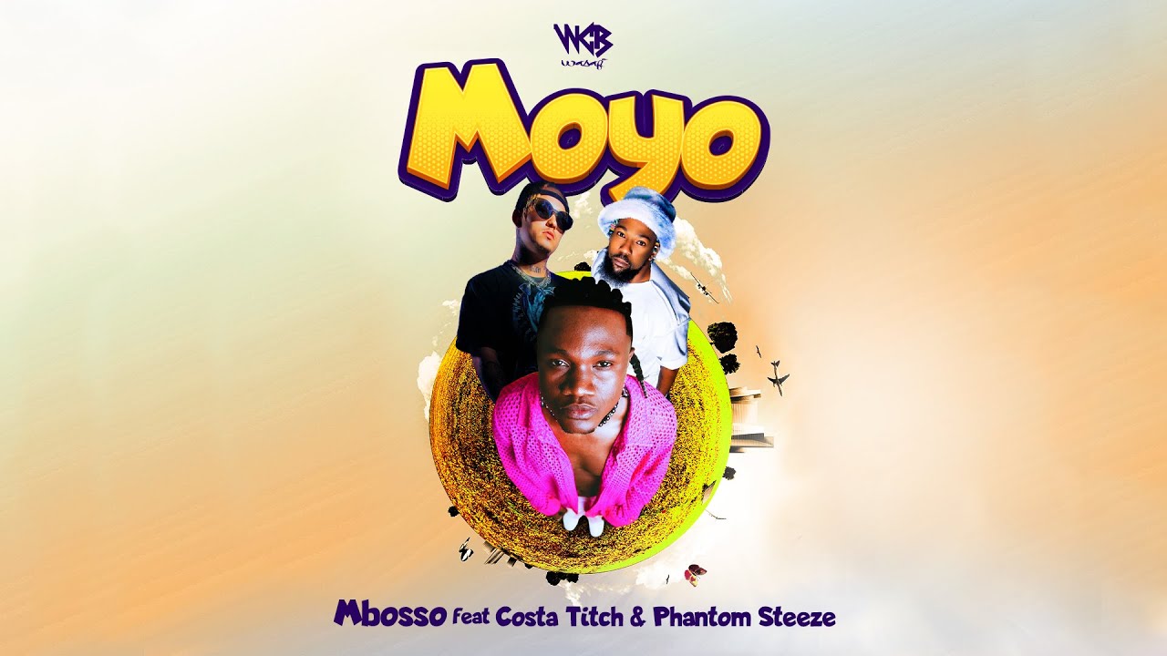 Mbosso Ft Costa Titch & Phantom Steeze - Moyo