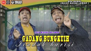 DUO KADAL - GADANG BUNGKUIH INDAK BARISI - MV 