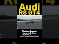 Audi R8 GT4 Flyby #audi #r8 #audir8 #v10 #gt4 #racecar #racingcar #flyby #car #cars #short #shorts
