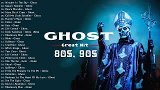 G H O S T Greatest Hits Full Album - Best Songs Of G H O S T Playlist 2022