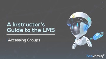 Seaversity e-Learning - Accessing Groups