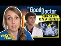 ObGyn Doctor Reacts: Is Fetal Surgery Real? | The Good Doctor