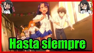 ASI TERMINO NAGATORO. TE QUEREMOS IJIRANAIDE NAGATORO SAN CAP 12.