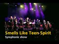 Smells Like Teen Spirit -  Nirvana | Симфо-шоу "Star Music" (Official Music Video)