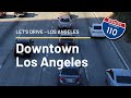 🌴 2020 Driving in Downtown Los Angeles ● Sunrise ● 110 Harbor Freeway 🌅  DTLA 【4K】【60FPS】