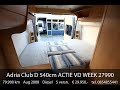 Adria Club D 540cm ACTIE VD WEEK 27990