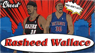 Rasheed Wallace: This UNDERRATED Big Man was just as skilled as KEVIN GARNETT or TIM DUNCAN | FPP