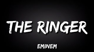 Eminem - The Ringer (Lyrics)