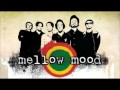 Mellow Mood I M Not Suffering mp3