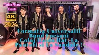 🆕2024🔴Formatia Universalii Band Focsani 🔴  Haida Hat Hat si La Pantofi si La Sandale ❗❗❗